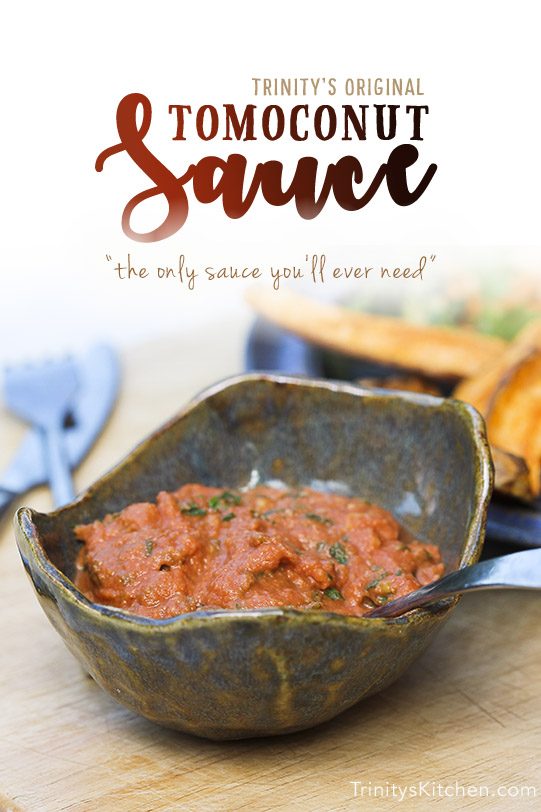 Trinity's Original Tomoconut Sauce - tomato sauce for veggie burgers, wedges, falafels and everything #vegan #dairyfree