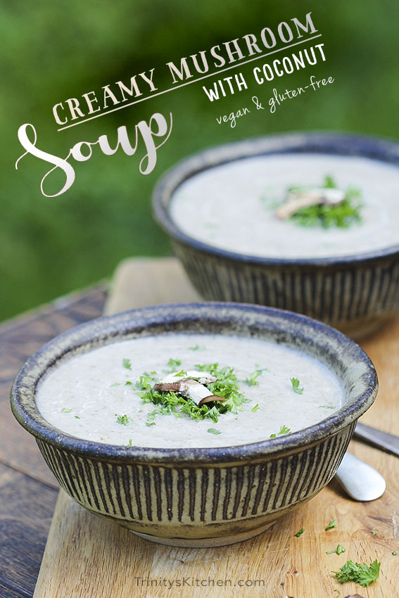 Creamy mushroom soup with leek and coconut by Trinity #vegan #glutenfree