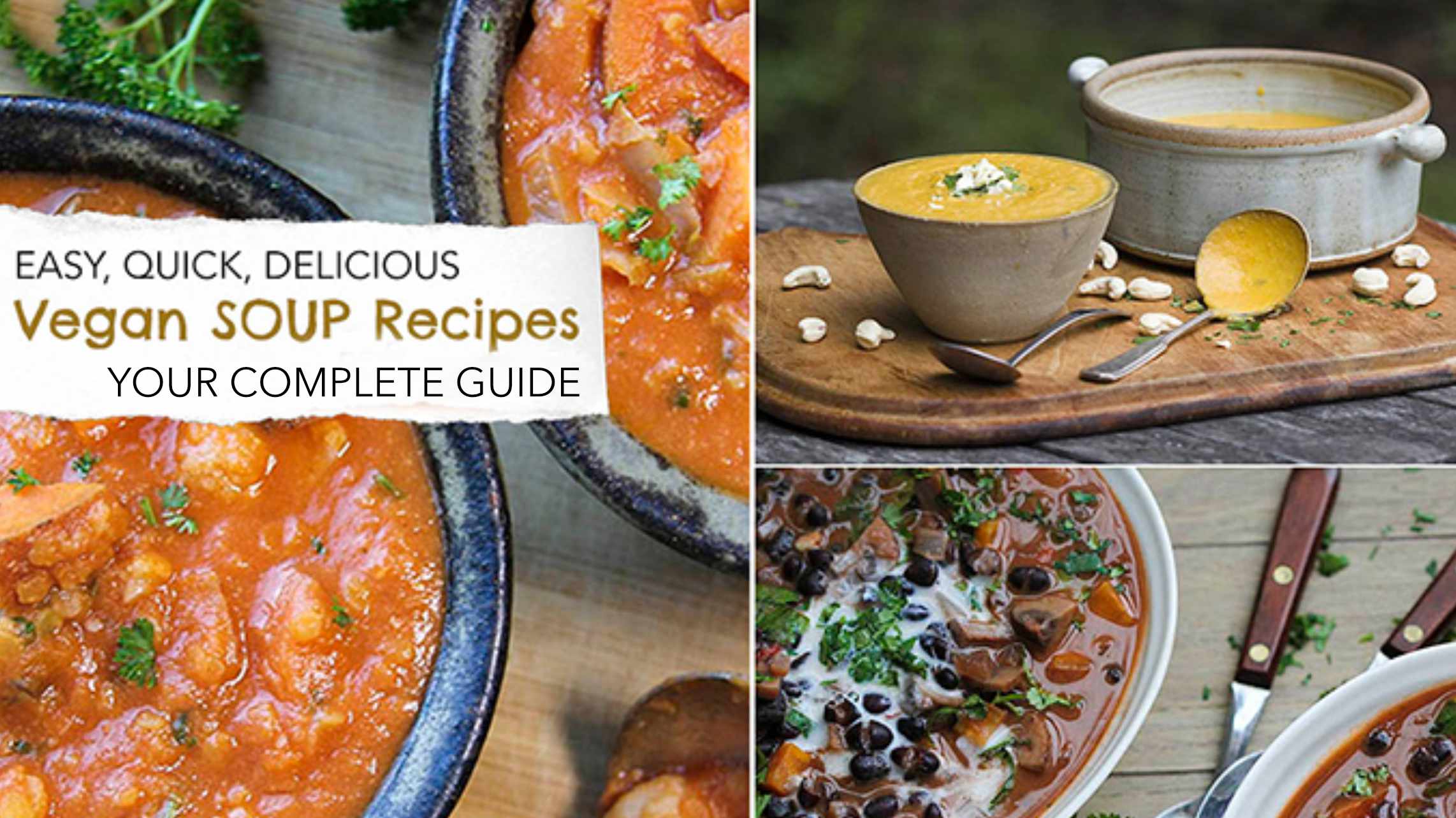 Vegan soup recipes your complete guide