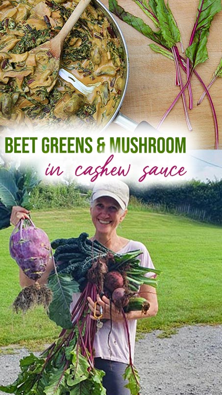 beet greens mushrooms with cashew sauce recipe
