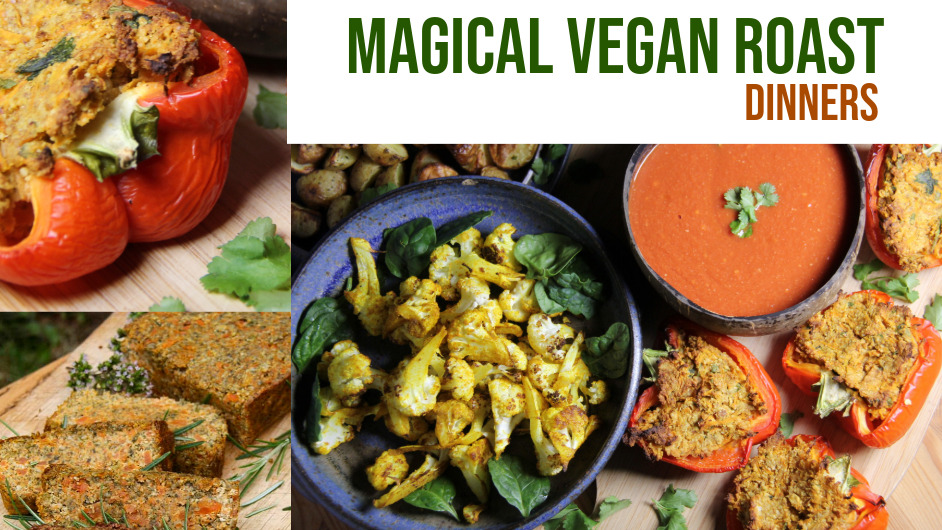 magical roast dinners with anastasia vegan